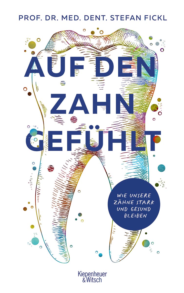 Stefan Fickl - Buch: Auf den Zahn gefühlt